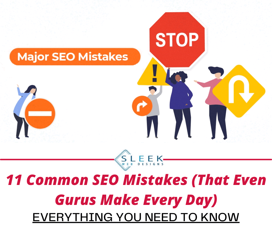 11 Common SEO Mistakes (That Even Gurus Make Every Day)